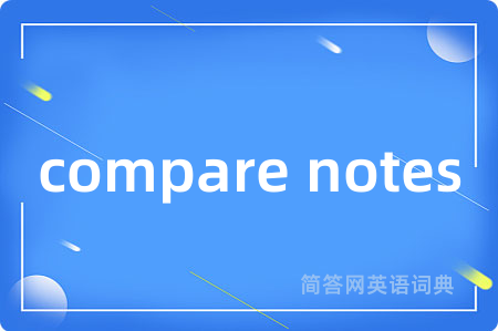 compare notes