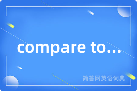 compare to...