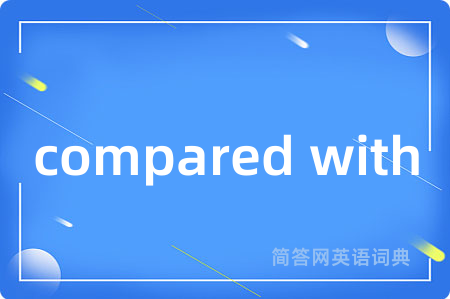 compared with
