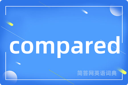 compared