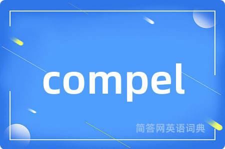 compel