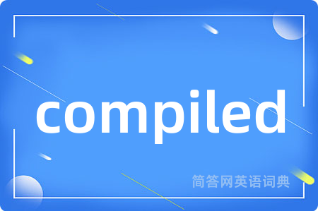 compiled