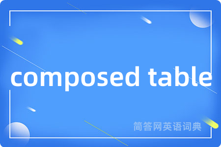 composed table
