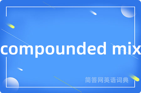 compounded mix