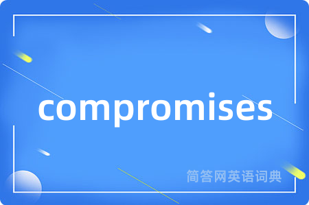 compromises