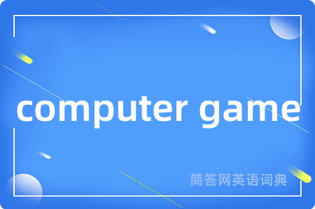 computer game