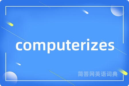 computerizes