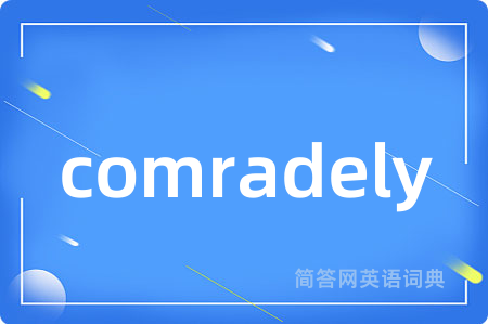 comradely