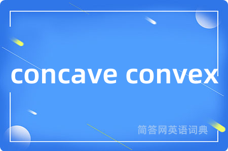 concave convex