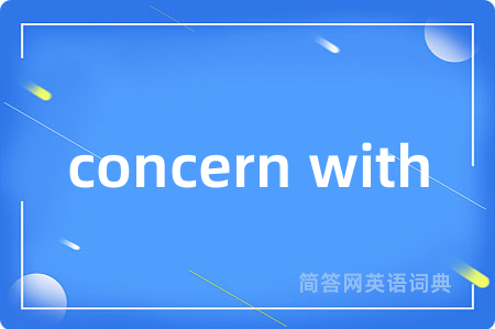 concern with