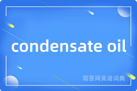 condensate oil