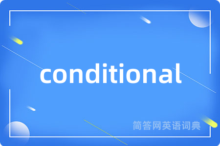 conditional