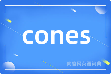 cones