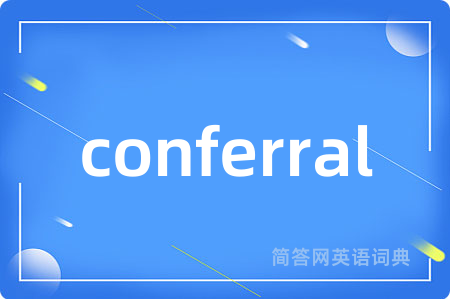 conferral