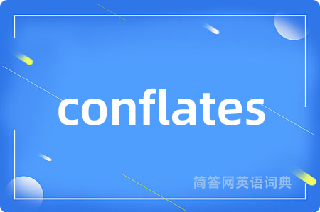 conflates