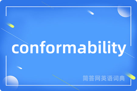 conformability