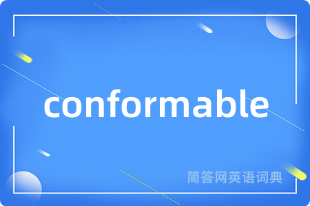 conformable