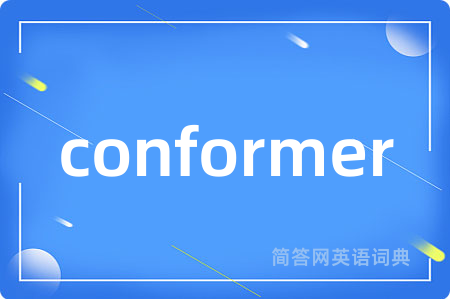 conformer