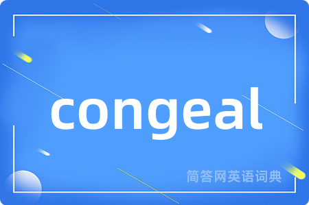 congeal