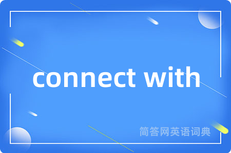 connect with