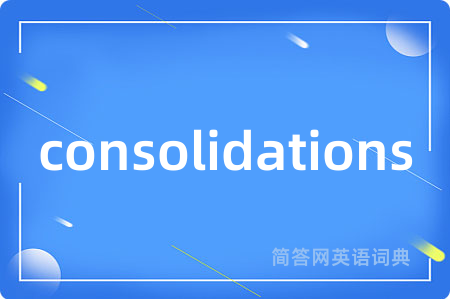 consolidations