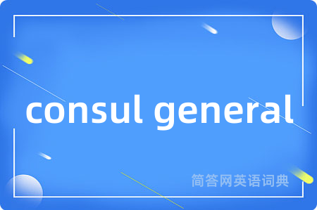 consul general
