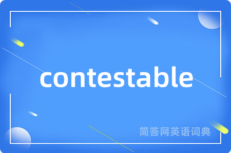 contestable