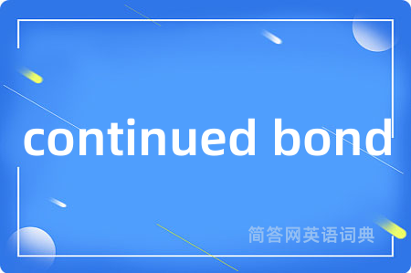continued bond