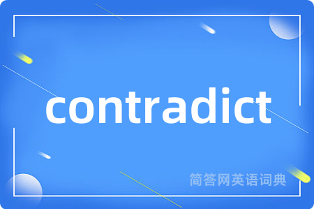 contradict