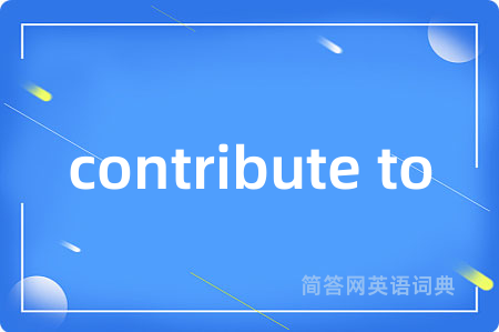 contribute to