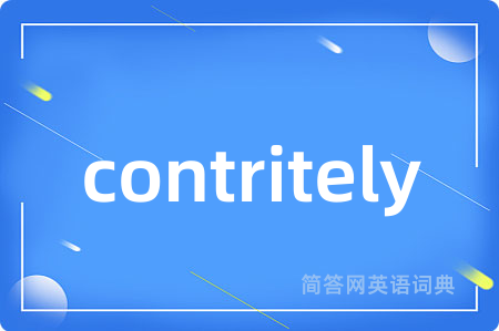 contritely