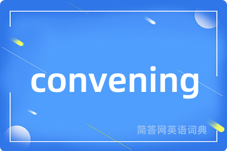 convening