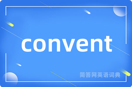 convent
