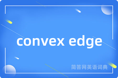convex edge