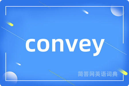 convey