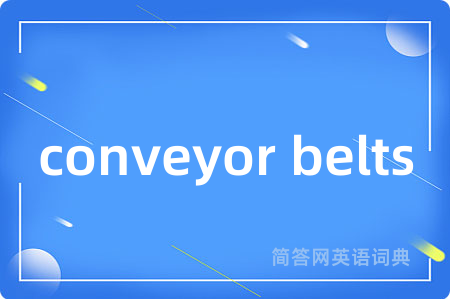 conveyor belts