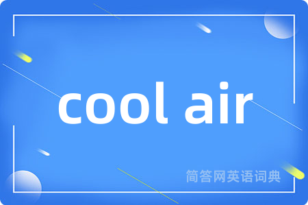 cool air