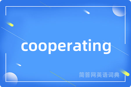 cooperating