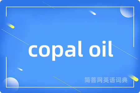 copal oil