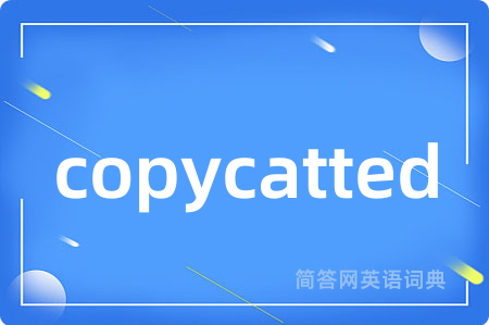 copycatted