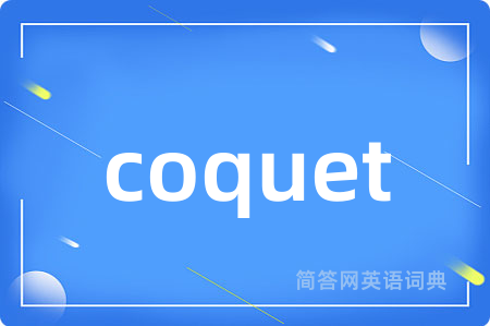 coquet