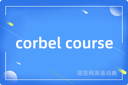 corbel course