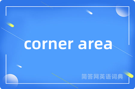 corner area