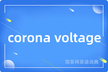 corona voltage
