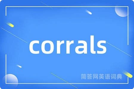 corrals