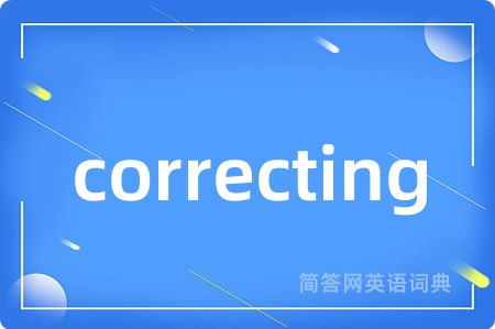 correcting