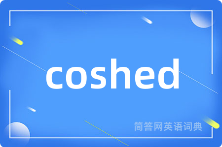 coshed