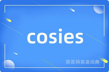 cosies