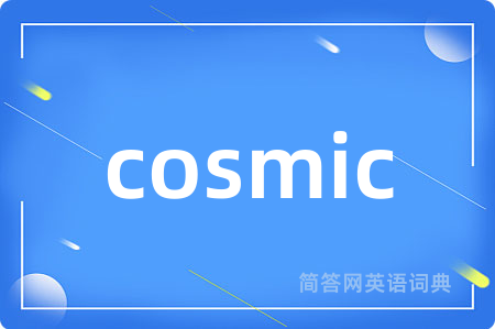 cosmic