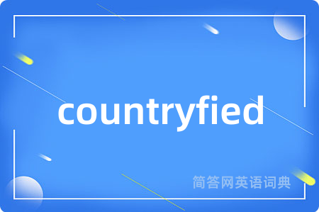 countryfied